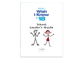 What I Wish I Knew at 18: Leaders Guide